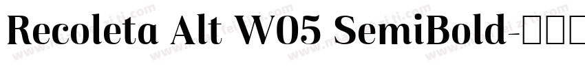 Recoleta Alt W05 SemiBold字体转换